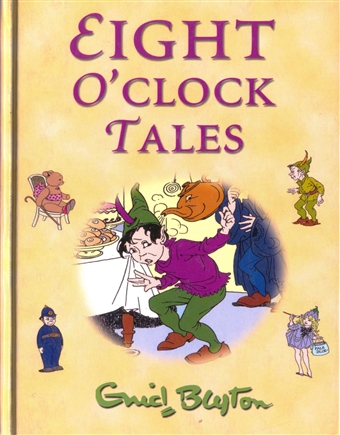 Enid Blyton - Eight OÇlock Tales 