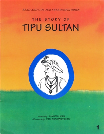 The Story Of Tipu Sultan 