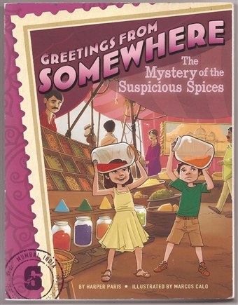Greetings From Somewhere (The Mystery of the Suspicious Spices)