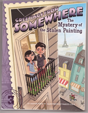 Greetings From Somewhere (The Mystery of the Stolen Painting) 