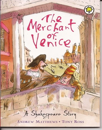 The Merchant of Venice (A Shakespeare Story)