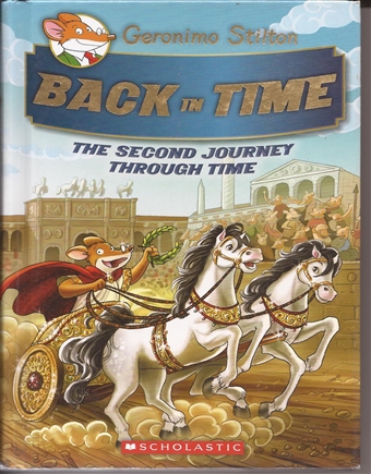 Geronimo Stilton - Back in Time The Second Journey Through Time 