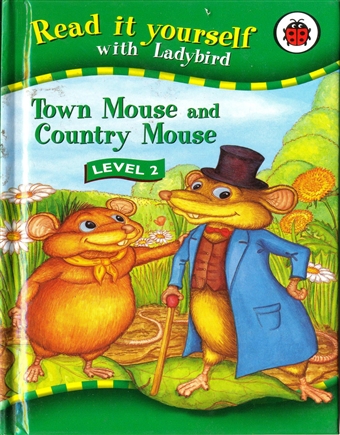Town Mouse and Country Mouse 