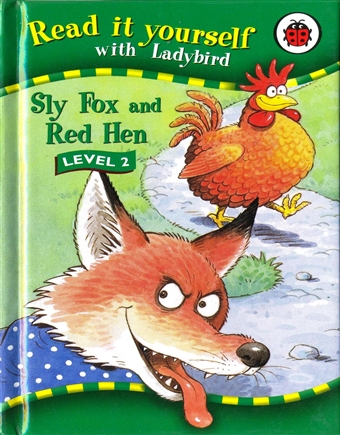Sly Fox and the Red Hen 