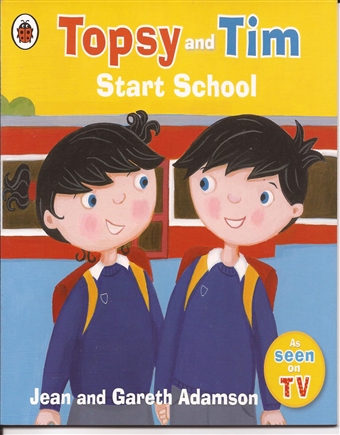 Topsy and Tim Start School 