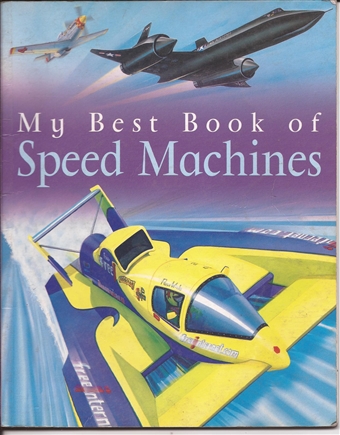My Best Book of Speed Machines