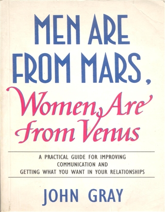 Men are from Mars Women are from Venus