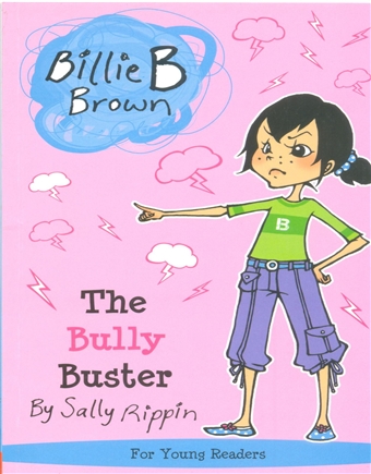 Billie B Brown - The Bully Buster