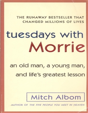 Tuesdays with Morrie