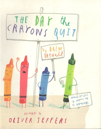 The Day the Crayons Quit