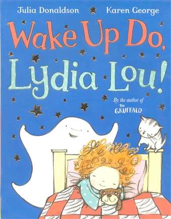 Wake Up Do Lydia Lou