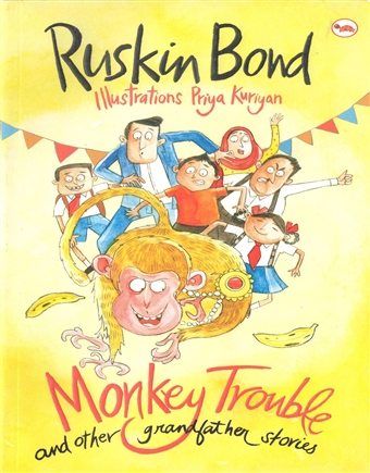 Ruskin Bond- Monkey Trouble and other Grandfather Stories