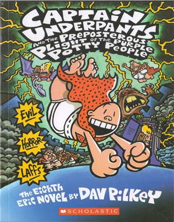 Captain Underpants and the Preposterous Plight of the Purple Potty People