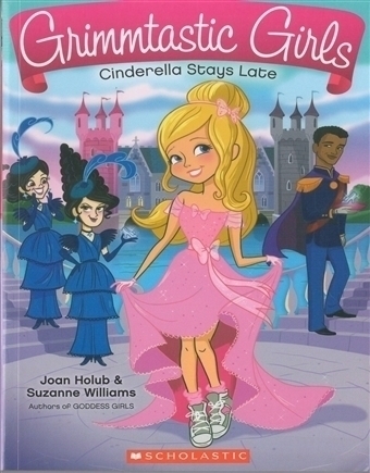 Grimmtastic Girls - Cinderella Stays Late