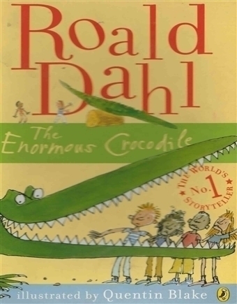Roald Dahl - The Enormous Crocodile