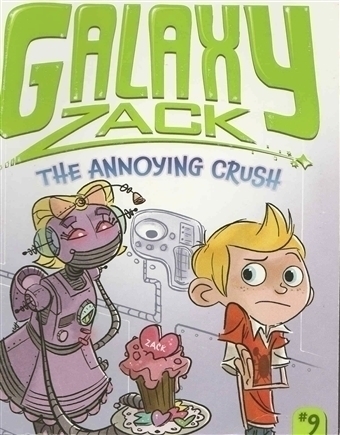 Galaxy Zack - The Annoying Crush