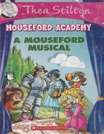 Thea Stilton Mouseford Academy -  A Mouseford musical