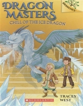 Dragon Masters - Chill of the Ice Dragon
