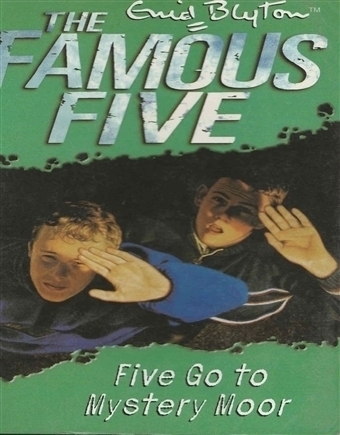 Enid Blyton The Famous Five 'Five Go to Mystery Moor'